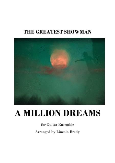 A Million Dreams Guitar Ensemble Sheet Music