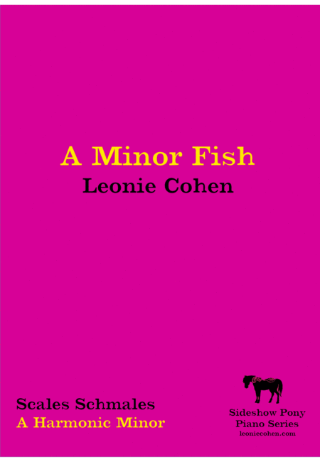 A Minor Fish Leonie Cohen Scales Schmales Sheet Music