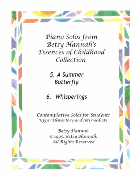 Free Sheet Music A Summer Butterfly And Whisperings 2 Piano Solos By Betsy Hannah