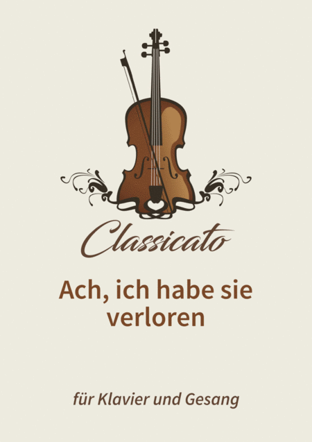 Ach Ich Habe Sie Verloren Sheet Music