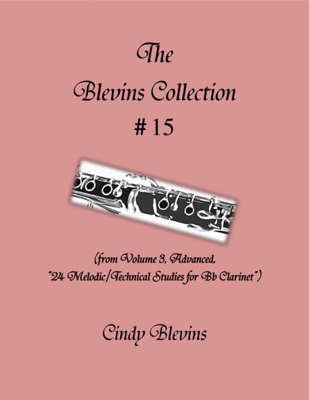 Free Sheet Music Advanced Clarinet Study 15 From The Blevins Collection Melodic Technical Studies For Bb Clarinet