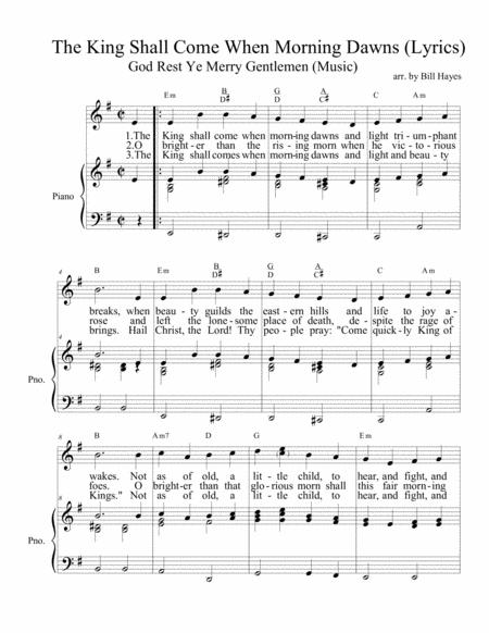 Advent Lyrics Set To Christmas Melodies 3 Of 4 The King Shall Come Lyrics With God Rest Ye Merry Gentlemen Melody In Piano Vocal Arrangement With Chor Sheet Music