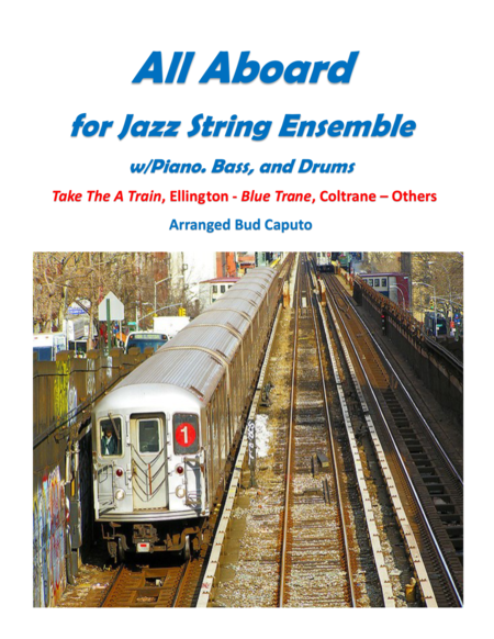 All Aboard For Jazz Strings A Train Blue Trane Et Al Sheet Music