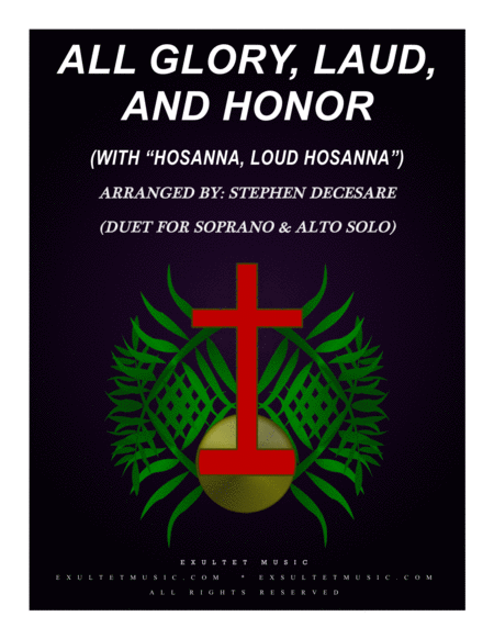 Free Sheet Music All Glory Laud And Honor With Hosanna Loud Hosanna Duet For Soprano And Alto Solo