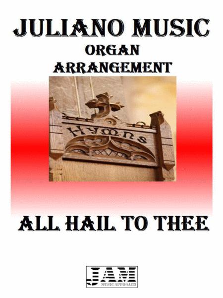 Free Sheet Music All Hail To Thee Anonymous Easy Organ