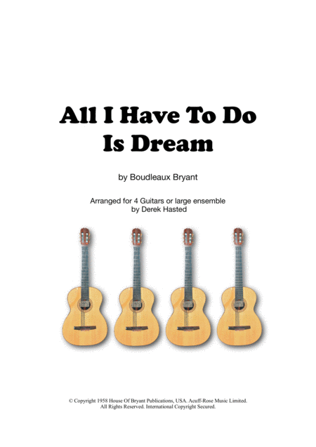 All I Have To Do Is Dream Easy Guitar Quartet Sheet Music