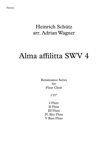 Alma Affilitta Swv 4 Heinrich Schtz Flute Choir Arr Adrian Wagner Sheet Music