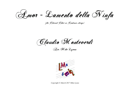 Amor Lamento Della Ninfa Monteverdi Clarinet Choir W Cello Cb Sheet Music