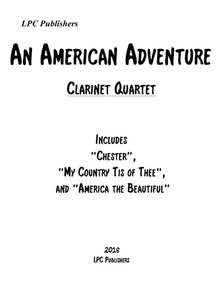 Free Sheet Music An American Adventure For Clarinet Quartet
