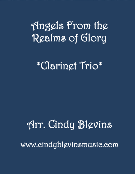 Free Sheet Music Angels From The Realms Of Glory For Clarinet Trio