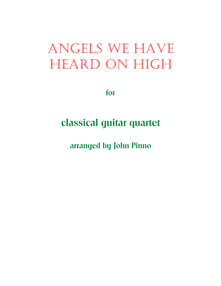 Angels We Have Heard On High For Classical Guitar Quartet Sheet Music