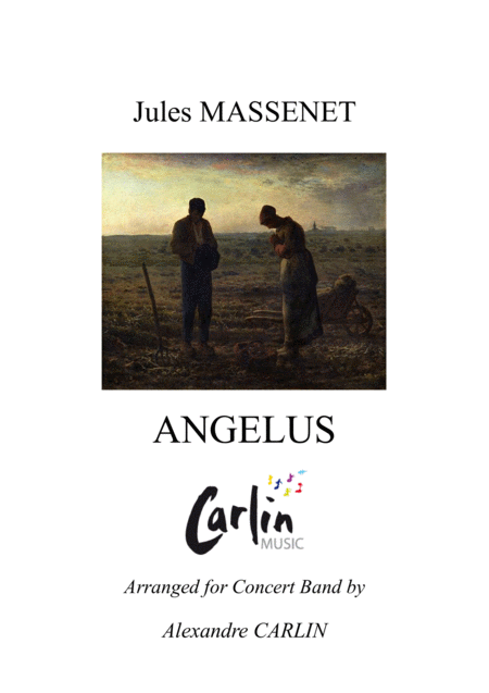 Free Sheet Music Angelus From Massenet Arranged For Concert Band