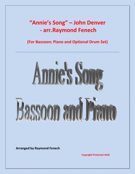 Annies Song John Denver Bassoon Piano And Optional Drum Set Sheet Music