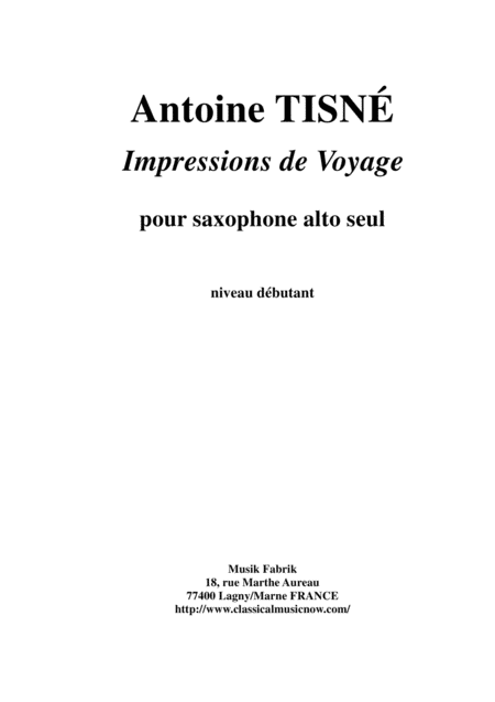 Antoise Tisn Impressions De Voyage For Solo Saxophone Sheet Music