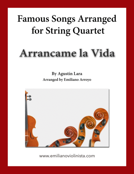 Free Sheet Music Arrncame La Vida By Agustn Lara For String Quartet