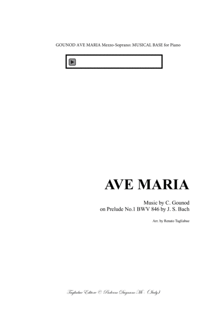 Free Sheet Music Ave Maria Bach Gounod For Mezzosoprano Or Any Instrument In C And Piano In E With Musical Base For Piano Mp3 Embedded In Pdf File