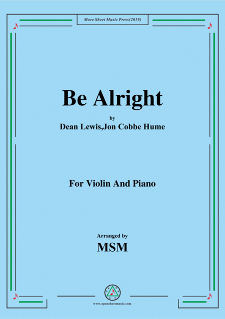 Be Alright For Violin And Piano Sheet Music