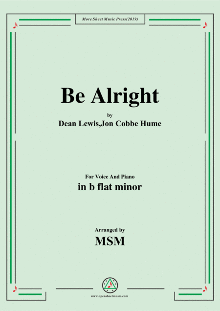 Free Sheet Music Be Alright In B Flat Minor For Voice And Piano