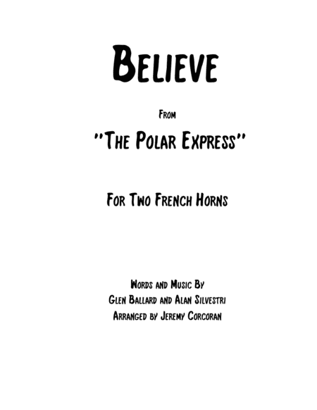 Free Sheet Music Believe For Two French Horns