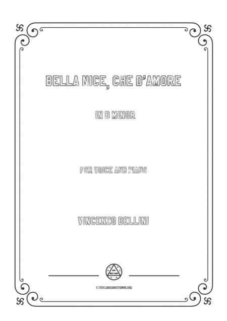 Bellini Bella Nice Che D Amore In B Minor For Voice And Piano Sheet Music