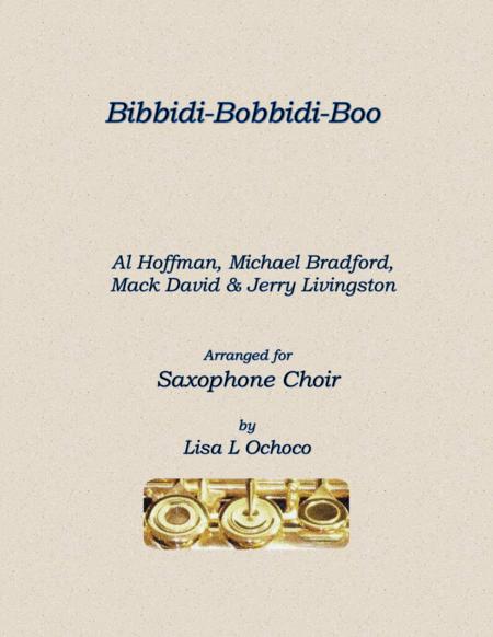 Bibbidi Bobbidi Boo For Saxophone Choir Sheet Music