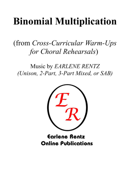 Free Sheet Music Binomial Multiplication From Cross Curricular Warm Ups For Choral Rehearsals Multi Voicings