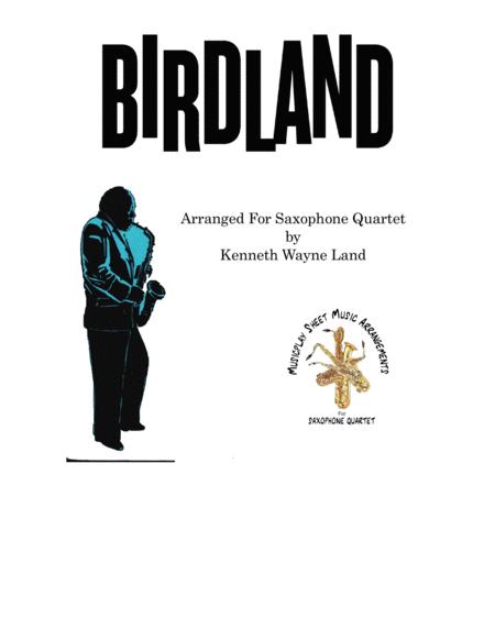 Birdland Saxophone Quartet Sheet Music