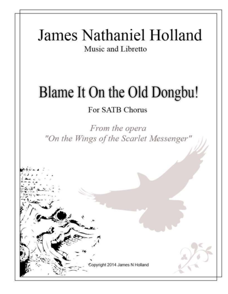 Blame It On The Old Dongbu For Satb Chorus Sheet Music