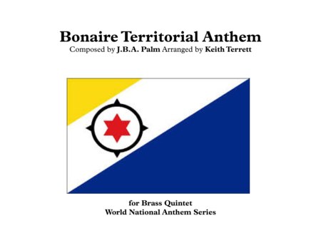 Bonaire Territorlal Anthem Bonaotretera Di Solo Y Suave Biento For Brass Quintet Sheet Music