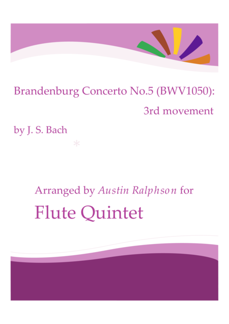 Brandenburg Concerto No 5 3rd Movement Flute Quintet Sheet Music