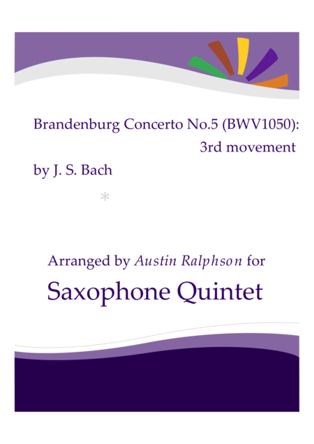 Brandenburg Concerto No 5 3rd Movement Sax Quintet Sheet Music