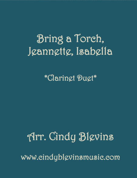 Bring A Torch Jeannette Isabella For Clarinet Duet Sheet Music