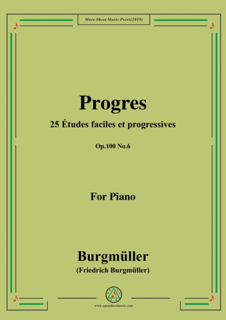 Burgmller 25 Tudes Faciles Et Progressives Op 100 No 6 Progres Sheet Music