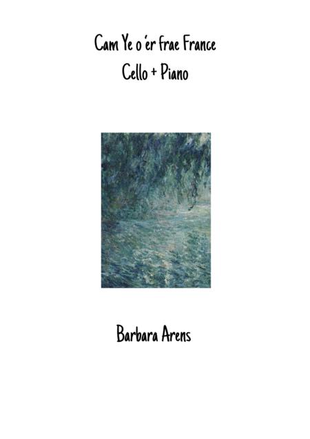 Cam Ye O Er Frae France For Cello Piano Sheet Music