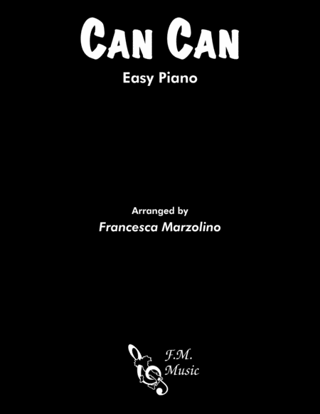 Can Can Easy Piano Sheet Music