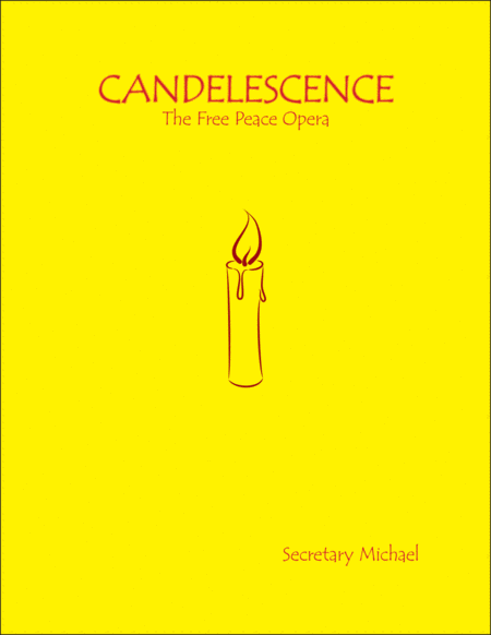 Free Sheet Music Candelescence The Free Peace Opera