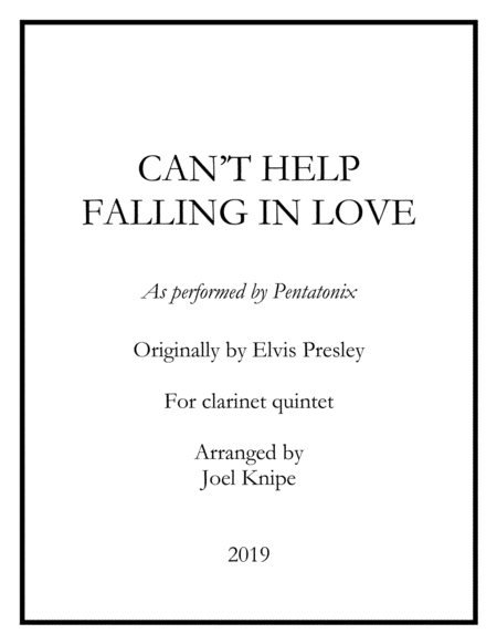 Cant Help Falling In Love Ptx Clarinet Quintet Sheet Music