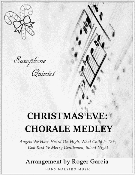 Christmas Eve Chorale Medley Sheet Music