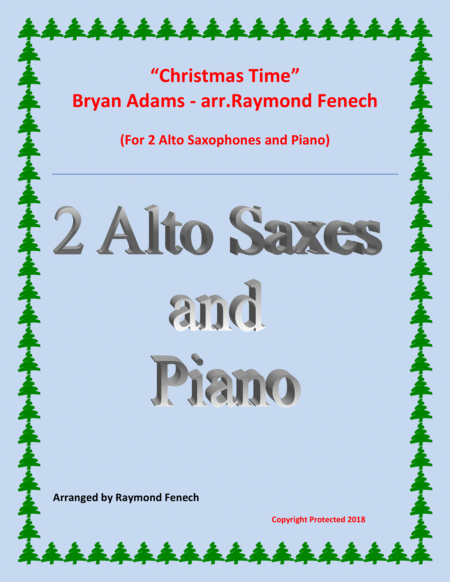 Christmas Time Bryan Adams 2 Alto Saxophones And Piano Sheet Music