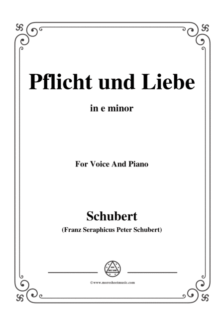 Free Sheet Music Chubert Pflicht Und Liebe In E Minor For Voice And Piano