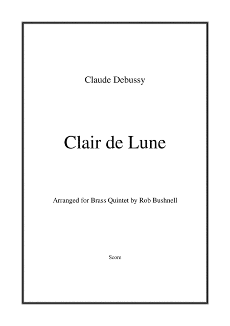 Clair De Lune Claude Debussy Brass Quintet Sheet Music