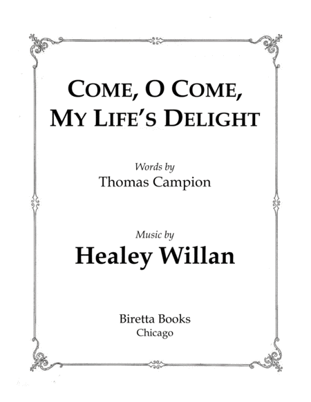 Come O Come My Lifes Delight Sheet Music