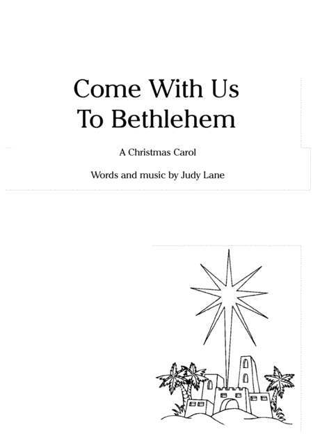 Come With Us To Bethlehem For Childrens Choir 2 Parts And Piano Sheet Music