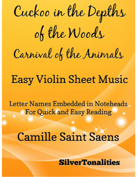 Free Sheet Music Cuckoo In The Depths Of The Woods Carnival Of The Animals Easy Violin Sheet Music Pdf