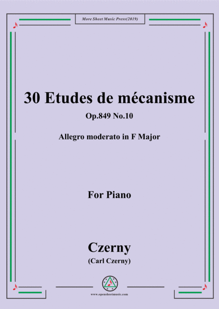 Czerny 30 Etudes De Mcanisme Op 849 No 10 Allegro Moderato In F Major For Piano Sheet Music