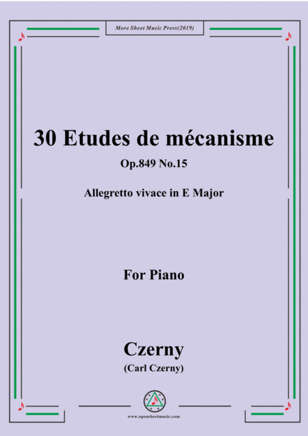 Czerny 30 Etudes De Mcanisme Op 849 No 15 Allegretto Vivace In E Major For Piano Sheet Music