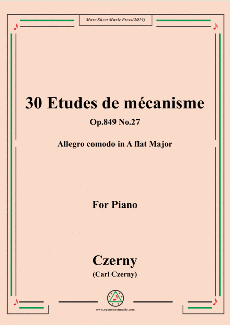 Czerny 30 Etudes De Mcanisme Op 849 No 27 Allegro Comodo In A Flat Major For Piano Sheet Music