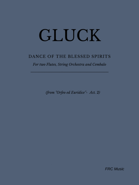 Dance Of The Blessed Spirits For 2 Flutes String Orchestra And Harpsichord Sheet Music