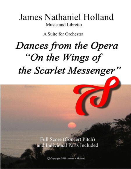 Dances From The Opera On The Wings Of The Scarlet Messenger Suite For Orchestra Sheet Music