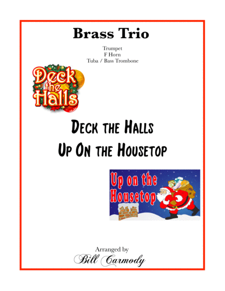 Deck The Halls Up On The House Top Sheet Music